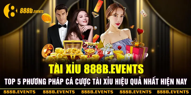 Tài xỉu là gì? Phương pháp cá cược tài xỉu online 888b hiệu quả