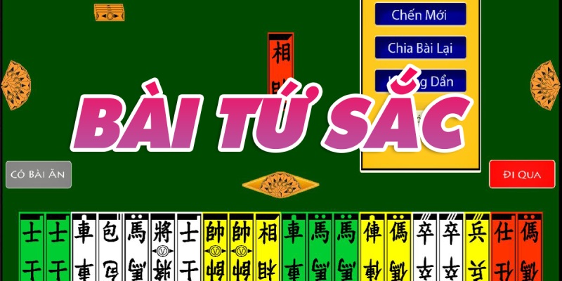 Tổng quan về bài Tứ Sắc